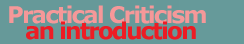An Introduction to Practical Criticism
