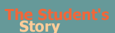 the student's story