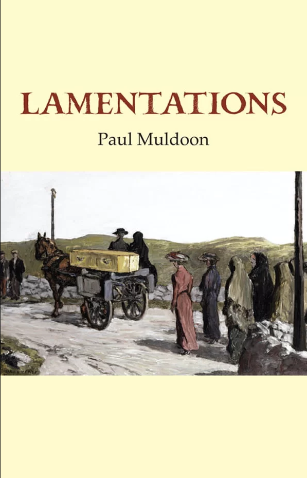 Book Cover for Lamentations by Paul Muldoon