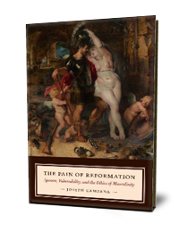 Cover image: The Pain of Reformation by Joseph Campana